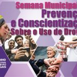 Cidade vai debater prevenção e conscientização sobre uso de drogas