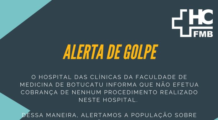 Botucatu: HC faz alerta sobre golpe de cobrança indevida para atendimento