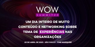 WOW Summit chega em sua terceira edição com tudo sobre Experiência