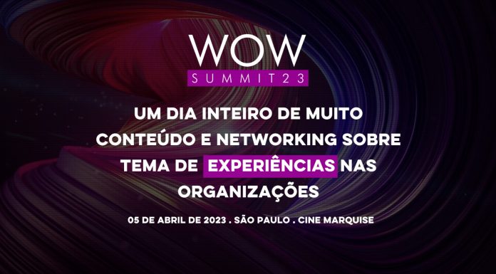 WOW Summit chega em sua terceira edição com tudo sobre Experiência