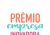 Prêmio Empresa Inovadora 2023 prorroga prazo para as inscrições