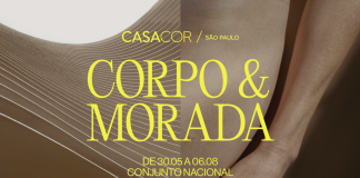 CASACOR São Paulo começa terça-feira (30), com o tema Corpo&Morada
