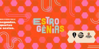 Projeto Estrogênias estreia com 42 episódios Projeto Estrogênias estreia com 42 episódios