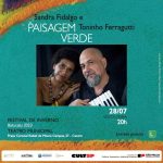 Botucatu: Festival de Inverno Botucatu 2023 apresenta “Paisagem Verde” com Sandra Fidalgo e Toninho Ferragutti