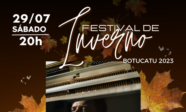 Botucatu: Festival de Inverno traz o imperdível show “Solitude, um monólogo-pianístico”
