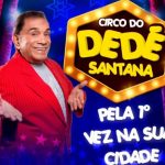 Botucatu: Chegou o Circo do Dedé Santana na Cidade. Estreia na próxima sexta. Ingressos a partir de R$ 9,99