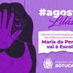 Botucatu: Lei Maria da Penha será tema de palestras para alunos Rede Municipal de Educação