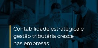 Empresas economizam com gestão tributária e compliance