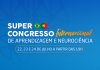 Super Cérebro realiza evento de aprendizagem e neurociência Super Cérebro realiza evento de aprendizagem e neurociência