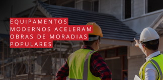 Equipamentos modernos aceleram obras de moradias populares Equipamentos modernos aceleram obras de moradias populares