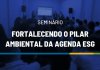 Campinas será sede do seminário “Fortalecendo o Pilar Ambiental da Agenda ESG”