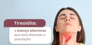 Tireoidite: doença silenciosa vem afetando a população
