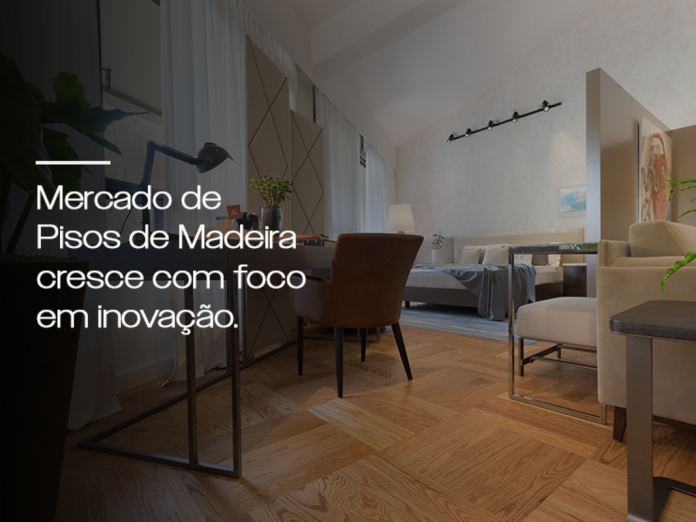 Mercado de pisos de madeira cresce com foco em inovação Mercado de pisos de madeira cresce com foco em inovação