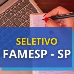 Famesp abre inscrições para vagas de nível fundamental e médio/técnico em Botucatu