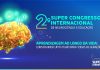 Super Cérebro promove Congresso de Neurociência e Educação