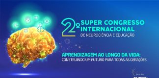 Super Cérebro promove Congresso de Neurociência e Educação
