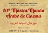 Mostra Mundo Árabe de Cinema acontece até 7 de setembro Mostra Mundo Árabe de Cinema acontece até 7 de setembro
