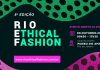 Rio Ethical Fashion 2025 apresenta agenda e palestrantes