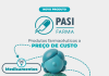 PASI Farma dá acesso a produtos de farmácia a preço de custo PASI Farma dá acesso a produtos de farmácia a preço de custo