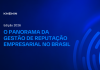 Metade das empresas ignora ROI da reputação, revela estudo