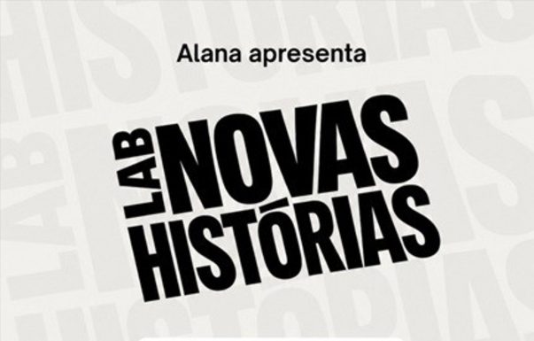 Inscrições do Lab Novas Histórias estão em seu último dia