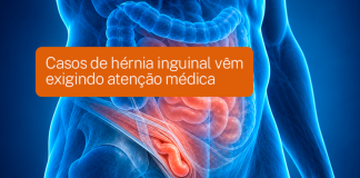 Casos de hérnia inguinal vêm exigindo atenção médica Casos de hérnia inguinal vêm exigindo atenção médica