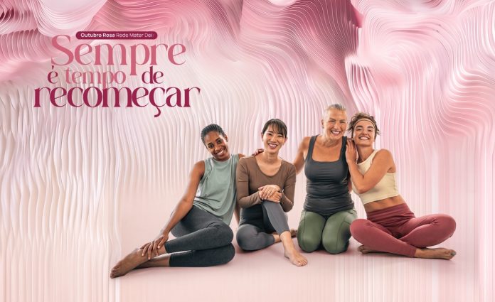 Outubro Rosa: sempre é tempo de recomeçar a cuidar e viver Outubro Rosa: sempre é tempo de recomeçar a cuidar e viver